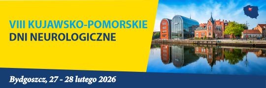 Konferencja Naukowo-Szkoleniowa VIII Kujawsko-Pomorskie Dni Neurologiczne