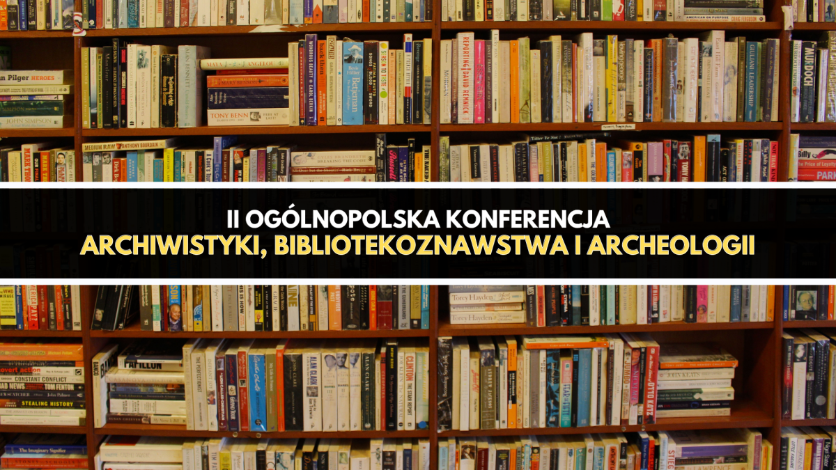 II National Conference of Archival Science, Library Science and Archaeology
