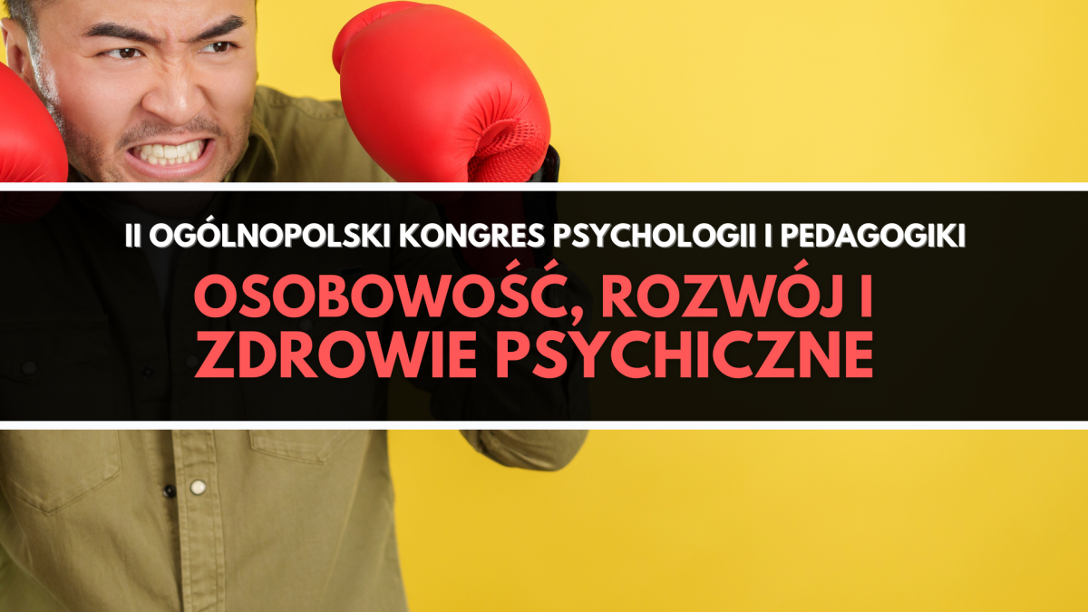 2nd National Congress of Psychology and Pedagogy entitled “Personality, development and mental health”