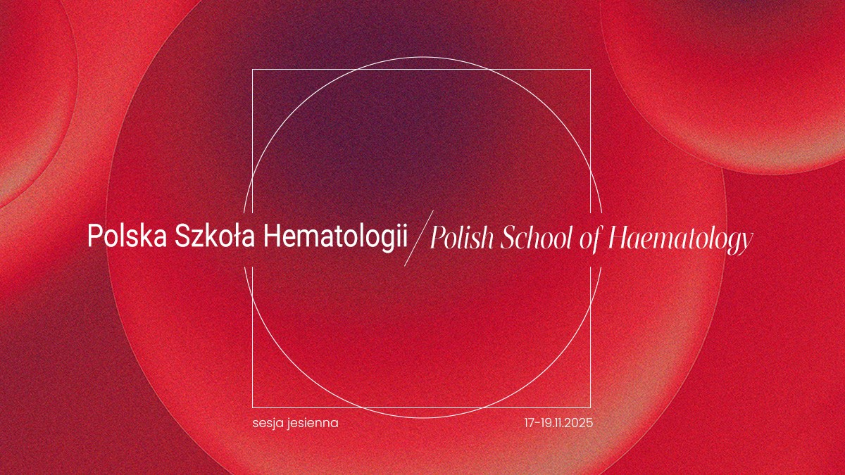 Polish School of Hematology – autumn session