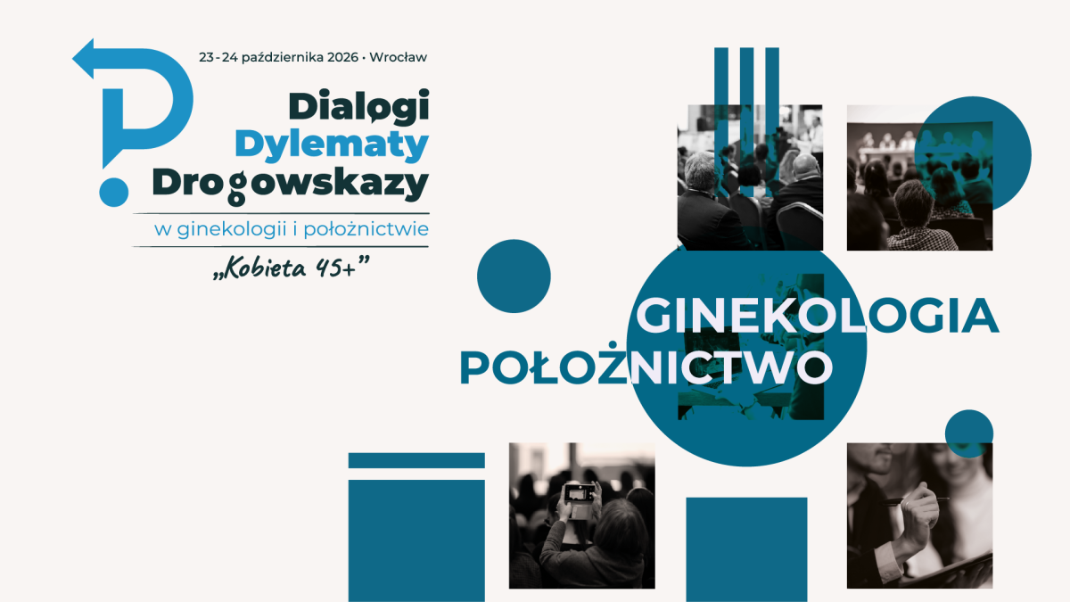 Dialogi, Dylematy, Drogowskazy w ginekologii i położnictwie