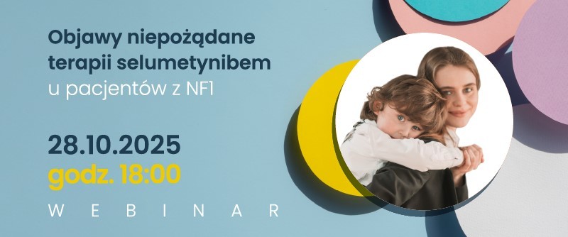 Objawy niepożądane terapii selumetynibem (u pacjentów z NF1)