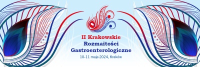 II Krakowskie Rozmaitości Gastroenterologiczne