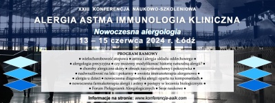 XXIII Konferencja Naukowo-Szkoleniowa Alergia Astma Immunologia Kliniczna