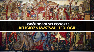 II Ogólnopolski Kongres Religioznawstwa i Teologii 