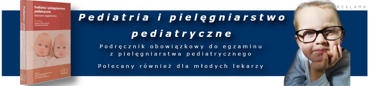 Help-Med - Pediatria i pielęgniarstwo pediatryczne. Wybrane zagadnienia